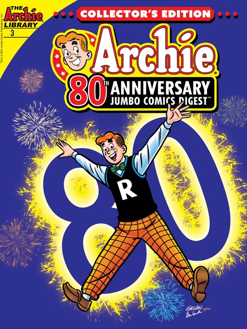 Title details for Archie 80th Anniversary Digest, Issue 3 by Archie Superstars - Available